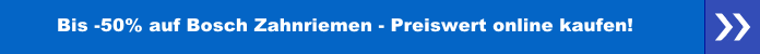 Bis -50% auf Bosch Zahnriemen preiswert online kaufen