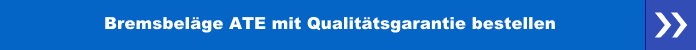 Bremsbeläge ATE mit Qualitätsgarantie bestellen